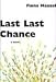 Last Last Chance: A Novel (Hardcover)