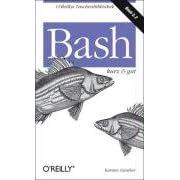 Bash - kurz & gut
