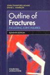 Outline of fractures including joint injuries