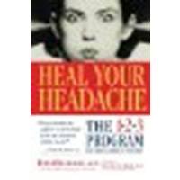 Heal Your Headache by David Buchholz [Workman Publishing Company, 2002] (Paperback) [Paperback]