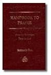 Handbook to prayer: Praying Scripture back to God