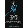 Escape Velocity (H.I.V.E)
