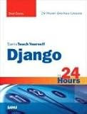 More details of book titled: Sams Teach Yourself Django in 24 Hours (Sams Teach Yourself)