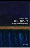 9780195682601: The Brain: A Very Short Introduction