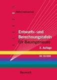 Entwurfs- und Berechnungstafeln f&uuml;r Bauingenieure - 