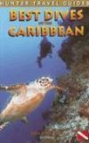 Hunter Travel Guides Best Dives of the Caribbean (Hunter Travel Guides) (Hunter Travel Guides)