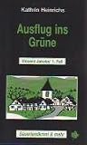Ausflug ins Gr�ne