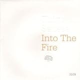 INTO THE FIRE 7 INCH (7" 45) UK VERTIGO 2004