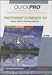 Photoshop Elements 101 - Basic Photo Enhancements - QuickPro Camera Guides (A Tutorial DVD)