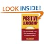 Positive Leadership: Strategies for Extraordinary Performance