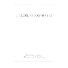 Marcel Broodthaers (1924-1976): Objekte, Druckgraphik, Zeichnungen, Bucher by Marcel Broodthaers
