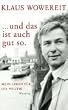 Cover ... und das ist auch gut so: Mein Leben für die Politik
