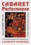 Cabaret Performance: Europe, 1890-1920. Volume 1: Sketches, Songs, Monologues, Memoirs (PAJ Books)