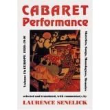 Cabaret Performance: Europe, 1890-1920. Volume 1: Sketches, Songs, Monologues, Memoirs (PAJ Books)