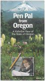 Pen Pal From Oregon: A Kid's Eye View of the State of Oregon