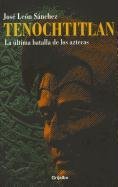 TenochtitlÃ¡n (Spanish Edition)