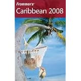 Frommer's Caribbean 2008 (Frommer's Complete)