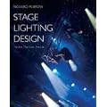 Stage Lighting Design: The Art, the Craft, the Life