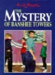 Enid Blyton's the mystery of Banshee Towers