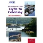 Clyde to Colonsay (Yachtsmans Pilot): Martin Lawrence