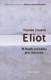 W moim poczatku jest moj kres