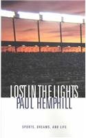 Lost in the Lights: Sports, Dreams, and Life