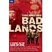 Bad Lands (Lonely Planet) (Travel Literature)