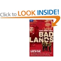 Bad Lands: A Tourist on the Axis of Evil (Lonely Planet Travel Literature)