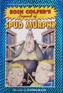 Eoin Colfers Legend of Spud Murphy, The (Eoin Colfers Legend of)