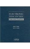 Electronic Discovery: Law and Practice