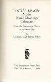 Outer space: Myths, name meanings, calendars from the emergence of history to the present day,