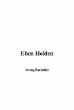 Eben Holden : Tale of the North Country