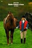 How to Cure Behavior Problems in Horses (Horse Lovers Library)