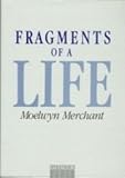 Fragments of a life