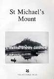 An archaeological evaluation of St Michael's Mount : a report to the National Trust