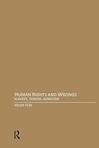 Human Rights and Wrongs: Slavery, Terror, Genocide