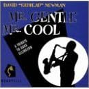 Mr. Gentle Mr. Cool : A Tribute to Duke Ellington by David "Fathead" Newman