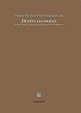 Devant les images - penser l'art et l'histoire avec Georges Didi-Huberman