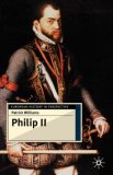Philip II (European History in Perspective)
