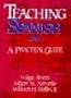 Teaching Spanish: A Practical Guide