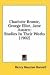 Books : Charlotte Bronte, George Eliot, Jane Austen: Studies In Their Works (1902)
