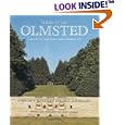 Frederick Law Olmsted: Designing the American Landscape (Universe Architecture Series)