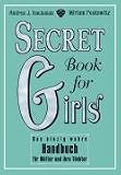 Produkt-Bild: Secret Book for Girls: Das einzig wahre Handbuch f&uuml;r M&uuml;tter und ihre T&ouml;chter