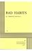 Bad Habits