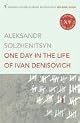 One Day in the Life of Ivan Denisovich: A Novel