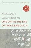 One Day in the Life of Ivan Denisovich: A Novel