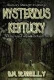Mysterious Kentucky (Mysterious Places from Whitechapel Press)