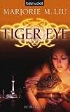 Tiger Eye - Marjorie M. Liu