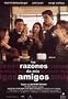 Las Razones De Mis Amigos (Friends Have Reasons) [PAL/REGION 2 DVD. Import-Spain]