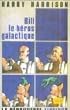 Bill, le h�ros galactique